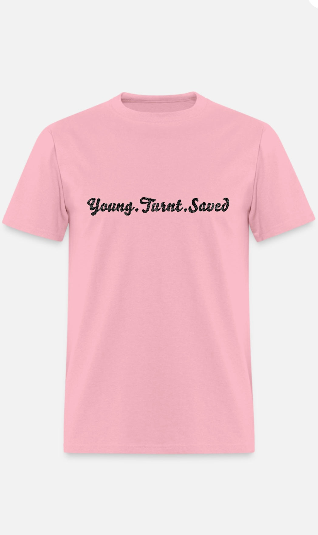 young turnt & saved tee