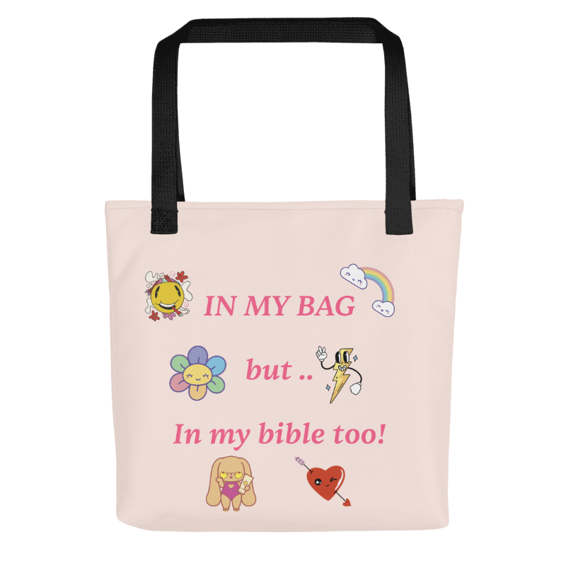 In my Bag, But in my bible too tote