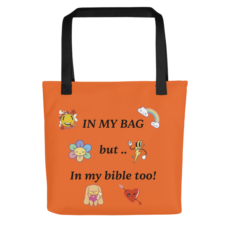 In my Bag, But in my bible too tote